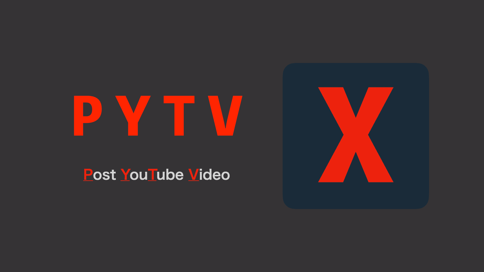 PYTV - Post YouTube Video